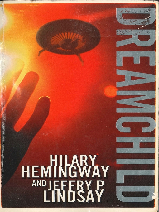 Title details for Dreamchild by Hilary Hemingway - Wait list